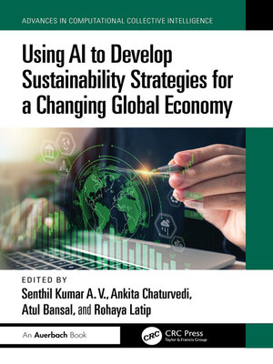 cover image of Using AI to Develop Sustainability Strategies for a Changing Global Economy
